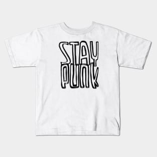 Punks not dead, Stay Punk Kids T-Shirt